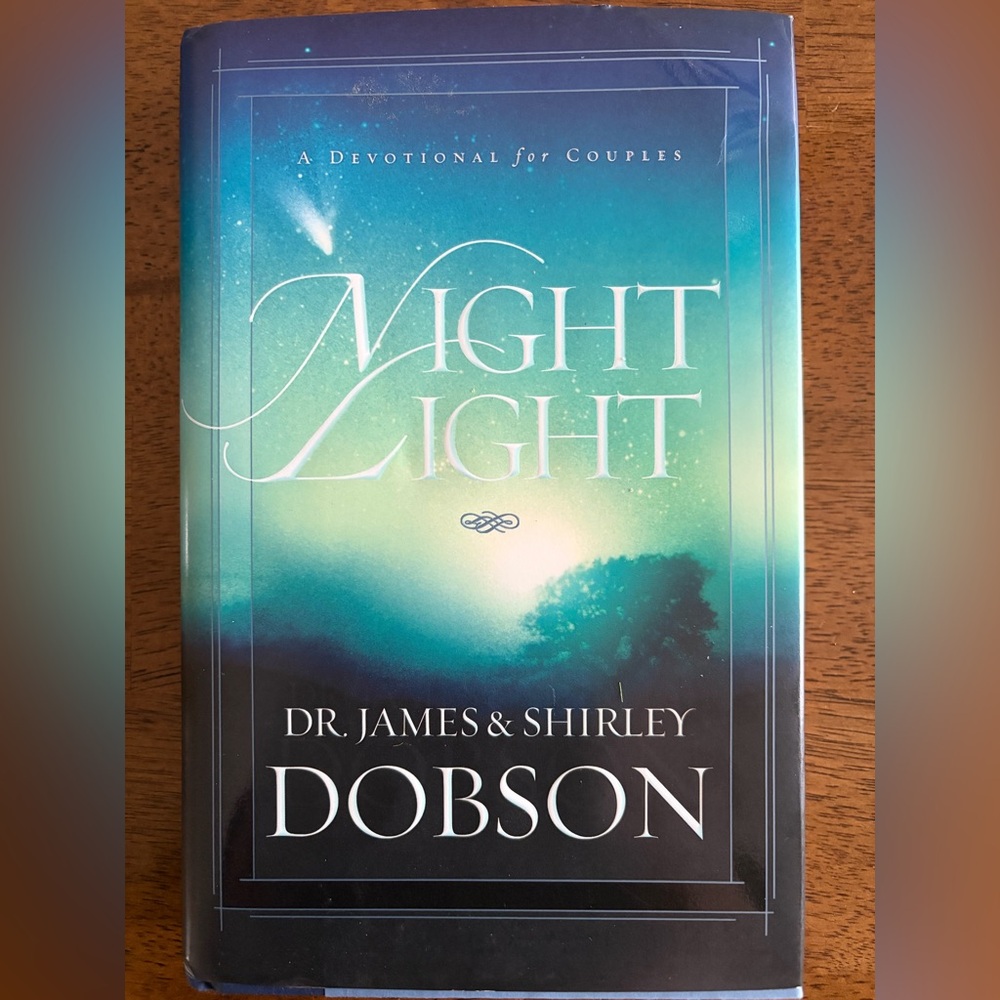 New “Night Light” a devotional for Couples from Dr and Mrs Dobson
